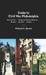 Richard Sauers, Richard A. Sauers, Richard A. Sauers Sauers, Richard Allen Sauers - Guide to Civil War Philadelphia