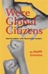 Steffi Schutze - We're Global Citizens