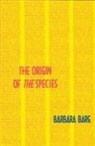 Barbara Barg, Chris Kraus - The Origin of the Species