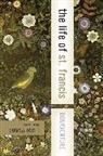 Bonaventura, Bonaventure, Saint Bonaventure - The Life of St. Francis