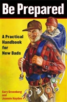 Gary Greenberg, Greenberg Gary, Jeannie Hayden - Be Prepared