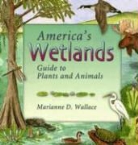 Marianne Wallace, Marianne D. Wallace - America's Wetlands