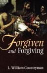 L William Countryman, L. William Countryman, Louis William Countryman - Forgiven and Forgiving