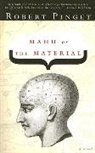 Robert Pinget - Mahu, Or, the Material