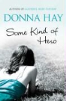 Donna Hay - Some Kind of Hero
