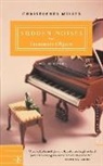 Christopher Miller - Sudden Noises from Inanimate Objects