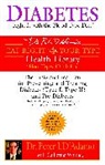 Peter J./ Whitney adamo, D&amp;apos, Dr. Peter J. D'Adamo, Peter J D'Adamo, Peter J. D'Adamo, Peter J. Dr D'Adamo... - Diabetes