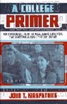 John T. Kirkpatrick, Kirkpatrick John T. - College Primer
