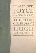Hugh Kenner, Guy Davenport - Flaubert, Joyce and Beckett The Stoic Comedians