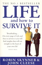 John Cleese, Dr Robin Skynner, R. Cleese Skynner, Robin Skynner, Bud Handelsman - Life and how to survive it