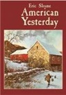 Eric Sloane, Eric Etc. Sloane - American Yesterday