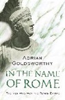 Adrian Goldsworthy, Adrian Keith Goldsworthy, Goldsworthy Adrian - In the Name of Rome