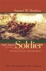 Samuel W Hankins, Samuel W. Hankins, Samuel W./ Marszalek Hankins - Simple Story of a Soldier
