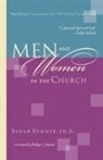 Phillip E Johnson, Sarah Sumner - Men and Women in the Church