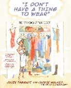 Judie Taggart, Taggart Judie, Judie Taggert, Jackie Walker, Walker Jackie - I Don't Have a Thing to Wear