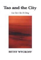 Betsy Wyckoff, Elysabeth Wyckoff - Tao and the City