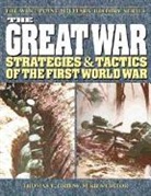 Thomas E Griess, Thomas E. Griess, William R. Griffiths, Thomas E Griess, Thomas E. Griess - The Great War