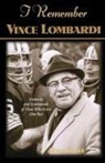 Mike Towle, Towle Mike - I Remember Vince Lombardi