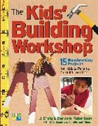 Barbara Robertson, Barbara Robertson Robertson, C &amp; Robertson, C &amp;amp Robertson, Craig Robertson, J. Craig Robertson - Kids'' Building Workshop