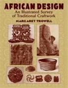 Margaret Trowell - African Design