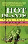 Chris Kilham, Christopher S. Kilham - Hot Plants