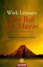 Wiek Lenssen - Der Ruf der Mayas