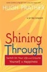 Hugh Prather - Shining Through