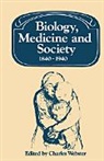 Charles Webster, Lyndal Roper, Charles Webster - Biology, Medicine and Society 1840-1940