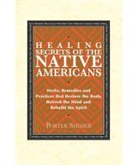 Porter Shimer - Healing Secrets of the Native Americans