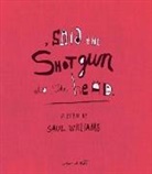 Saul Williams, Williams Saul - Said the Shotgun to the Head