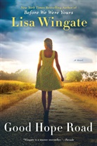Linda Wingate, Lisa Wingate - Good Hope Road