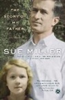 Sue Miller - The Story of My Father