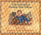 David A Adler, David A. Adler, Alexandra Wallner, John Wallner, Alexandra Wallner, John Wallner - A Picture Book of Thomas Alva Edison