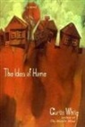 Curtis White - Idea of Home