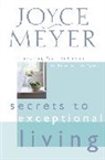 Joyce Meyer - Secrets to Exceptional Living