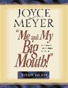 Joyce Meyer - Me And My Big Mouth