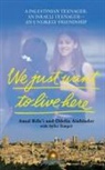 Odelia Ainbinde, Odelia Ainbinder, Amal i, Rifa&amp;apos, Amal Rifa'I, Amal Ainbinder Rifa'i... - We Just Want to Live Here
