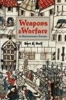 Bert S. Hall, Berts Hall - Weapons and Warfare in Renaissance Europe