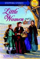 Louisa May Alcott, Monica Kulling, Louisa May Alcott, Monica Kulling - Little Women