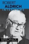 Robert Aldrich, Eugene L. (EDT)/ Arnold Miller, Edwin T Arnold, Edwin T. Arnold, Eugene L Miller, Eugene L. Miller - Robert Aldrich