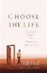 Bill Hull, Bill/ Willard Hull, Dallas Willard - Choose the Life