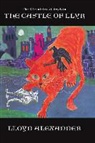 Lloyd Alexander - The Castle of Llyr: The Chronicles of Prydain, Book 3