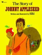 Aliki, Aliki - The Story of Johnny Appleseed