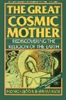 B. Mor, Barbara Mor, Mor Barbara, M. Sjoo, Monica Sjoo, Sjoo Monica - A Great Cosmic Mother