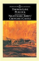 T. Peacock, Thomas Love Peacock, R. Wright, Raymond Wright, Raymond Wright - Nightmare Abbey
