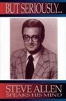 Steve Allen - But Seriously....