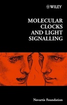 Derek J. Goode Chadwick, Novartis Foundation, Novartis, NOVARTIS FOUNDATION, Novartis Foundation Symposium, Derek J. Chadwick... - Molecular Clocks and Light Signalling