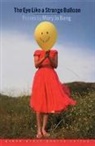 Mary Jo Bang - Eye Like a Strange Balloon