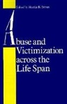 Martha B. Straus, Martha B Straus, Martha B. Straus - Abuse and Victimization Across the Life Span
