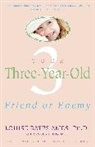 L Ames, Louise Bates Ames, Carol C. Haber, Frances L Ilg, Frances L. Ilg - Your Three Year Old
